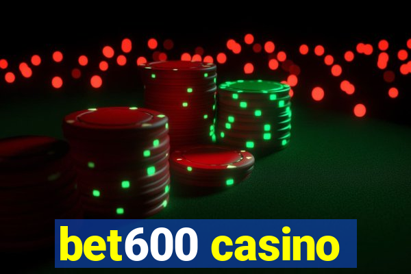 bet600 casino